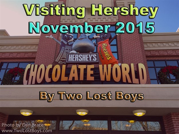 Visiting Hershey - November 2015