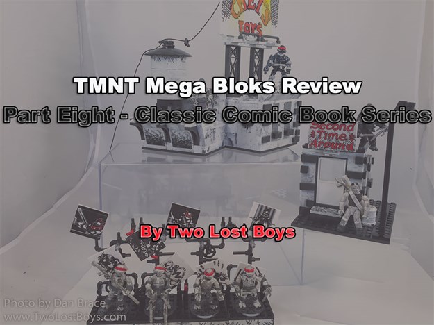 TMNT Mega Bloks Review, Part Eight - The Classic Comic Book Series